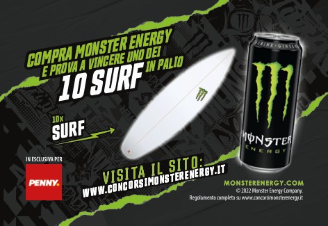 COMPRA MONSTER DA PENNY E PROVA A VINCERE UNO DEI 10 SURF IN PALIO !